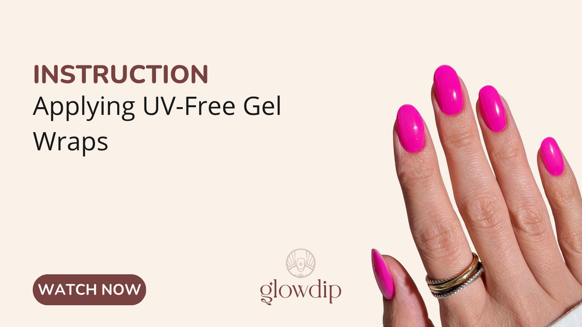 Apply UV-Free Gel Wraps
