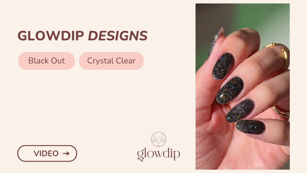 Black Out + Crystal Clear